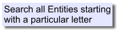 Search all Entities starting with a particular letter